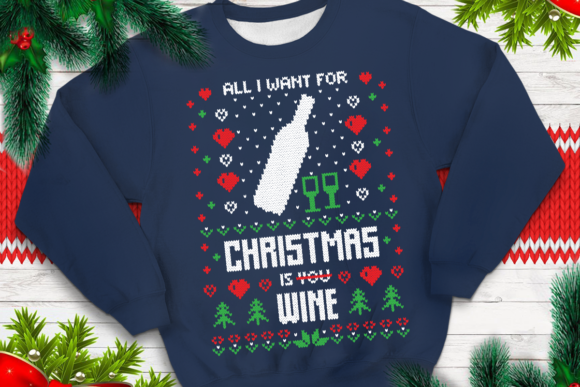 All I Want for Christmas is You Wine Graphics & Crafts