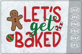 Let's Get Baked Merry Christmas Quote