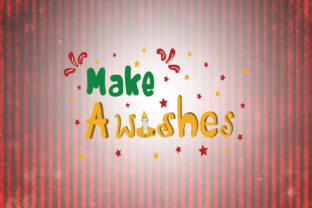 Make a Wishes Christmas Quotes for Graphics and Crafts