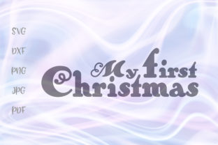 My First Christmas Sign: A Perfect Graphics Asset for Crafts