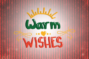 Warm a Wishes Christmas Quotes for Graphics & Crafts